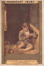 Chromo Chocolat Ibled Musée du Louvre Le Pouilleux