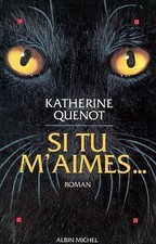 Si tu m'aimes… Katherine