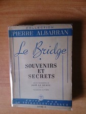 LE BRIDGE souvenirs et secrets