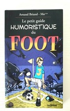 Le petit guide HUMORISTIQUE du