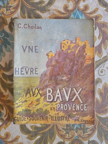 Une heure aux baux provence - aux,