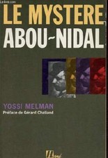 Le mystere Abou-Nidal. - Melman Yossi - 1987