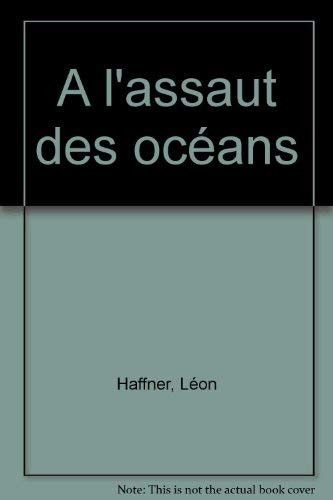 Assaut des océans - l'assaut,