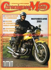 CHRONIQUES MOTO 45 NORTON 750 MOTOBECANE 350 D52 MONEY GOYON HONDA CB 550 Four