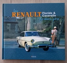 LES RENAULT FLORIDE & CARAVELLE DE MON PERE 48 pages Editions ATLAS