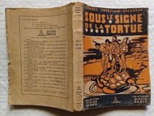 C1 SCOUT Signe de Piste # 1 SOUS LE SIGNE DE LA TORTUE 1945 INDIENS DELAWARES