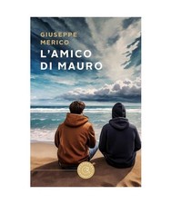 L'amico di Mauro [Narrativa]