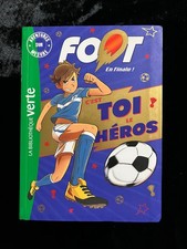 # Livre C'est toi le héros - FOOT EN FINALE ! - Bibliothèque Verte - 2018