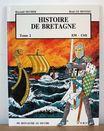 Histoire bretagne 830 1341 - histoire,