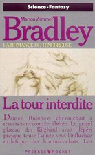 La romance de Ténébreuse, Tome 5 : La Tour interdite, Marion Zimmer Bradley