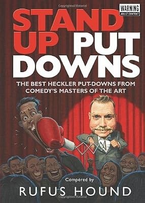 Stand put downs hound - stand-up, put-downs,