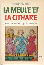 La Meule et la cithare - Bro, Bernard