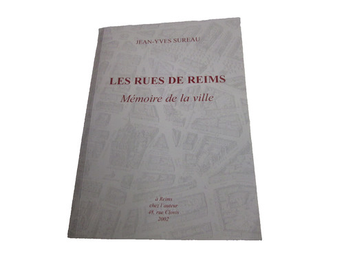 Les rues reims memoire de - rues,