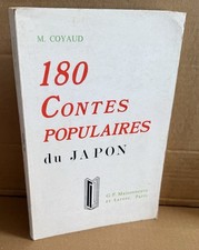 180 contes populaires du Japon. M. Coyaud. 1975