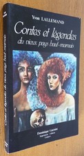 CONTES et LEGENDES du Vieux