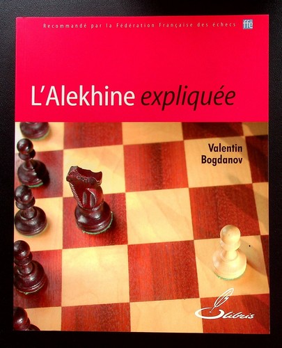 Alekhine expliquee echecs - l'alekhine,