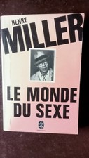 Henry Miller Le Monde Du Sexe 