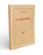 Philippe LABRO. La traversée