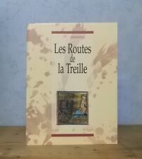 BELGIQUE VINS VIGNES HISTOIRE LES ROUTES DE LA TREILLE CAT. EXPO CGER 1990