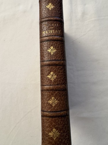 Matelot pierre loti édition - matelot,
