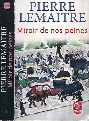 Pierre lemaitre miroir de - pierre,