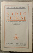   Radio cuisine, conférences gastronomiques / Édouard De Pomiane 1959 ( RARE )