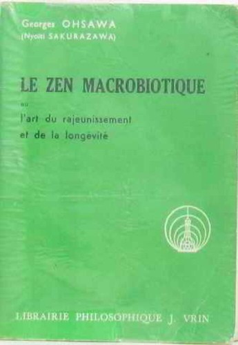 Zen macrobiotique l art - zen, l'art