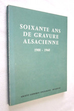 ALSACE : SOIXANTE ANS DE