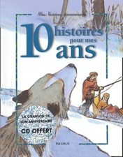 10 histoires pour mes 10 ans