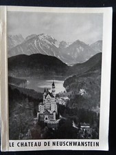 Guide touristique  - Le Château de NEUSCHWANSTEIN - Allemagne - 1962