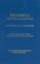 Fulcanelli Fulcanelli: Master