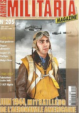 MILITARIA N°205 JUN 1944 MITRAILLEUR DE L'AERONAVALE AMERICAINE / KEPI GENDARME