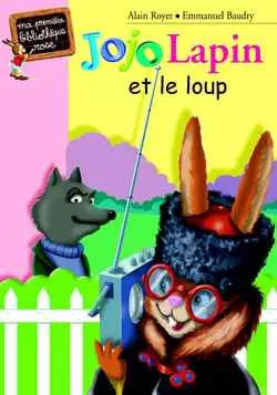 Jojo lapin loup a - jojo,