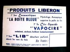  Ancien Buvard LIBERON Produit Encaustique la boite bleu