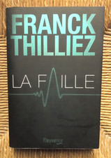 Livre roman thriller La faille de Franck Thilliez