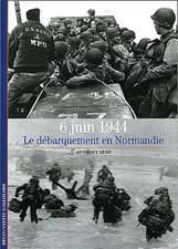 6 Juin 1944 : Le Débarquement