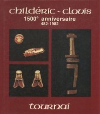 Childéric-Clovis 1500e annniversaire ... - Collectif - V2191046
