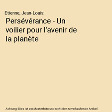 Persévérance - Un voilier
