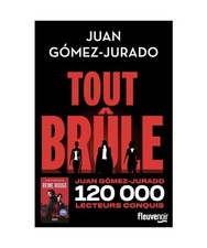 Tout brûle, Gómez-Jurado