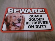 Pancarte papier glacé BEWARE ! GUARD GOLDEN RETRIEVER ON DUTY chien dog