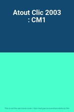 Atout Clic 2003 : CM1
