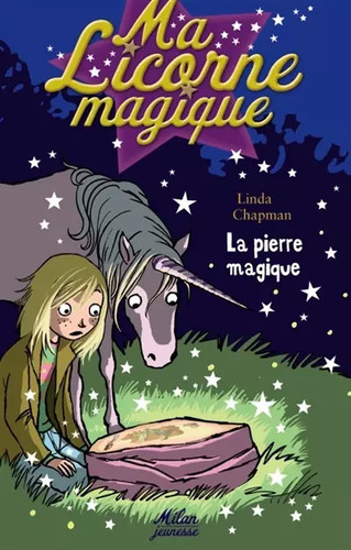 Licorne magique tome 3 - licorne,