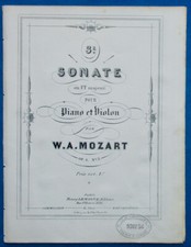 MOZART PIANO VIOLON PARTITION 3e SONATE EN UT MAJEUR OP1er N°3 LEMOINE 1859 K6 