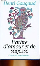 L'arbre d'amour et de sagesse. contes du monde entier, HENRI GOUGAUD