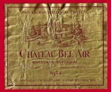 81/111 Etiquette Label BORDEAUX SUPÉRIEUR CHÂTEAU BEL AIR 1974, DARTIALH PORTETS