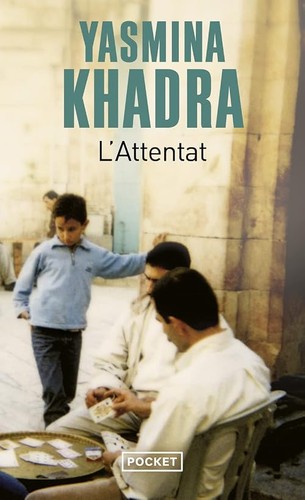 Attentat khadra yasmina - khadra,,