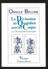 ORACLE BELLINE . LA DIVINATION