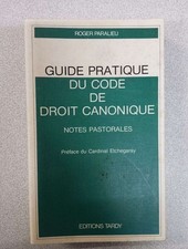 Guide pratique du code droit canonique | Roger Paralieu | Bon état