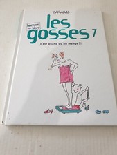 BD- LES GOSSES T 7 C'EST QUAND QU'ON MANGE ?!/EDITION DUPUIS /CARABAL  2001