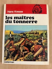 HANS KRESSE - LES PEAUX ROUGES n° 1  LES MAITRES DU TONNERRE   E.O 1974